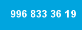 996 833 36 19 996 833 36 19